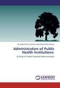 Administration of Public Health Institutions: