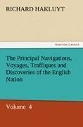 The Principal Navigations, Voyages, Traffiques and Discoveries of the English Nation