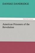 American Prisoners of the Revolution