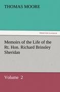 Memoirs of the Life of the Rt. Hon. Richard Brinsley Sheridan