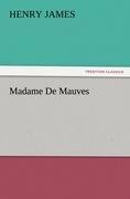 Madame De Mauves