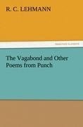 The Vagabond and Other Poems from Punch