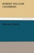 Between Friends