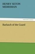 Barlasch of the Guard