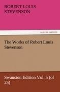 The Works of Robert Louis Stevenson