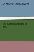 The Enchanted Island of Yew