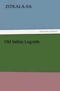 Old Indian Legends