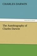 The Autobiography of Charles Darwin