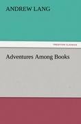 Adventures Among Books