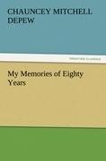 My Memories of Eighty Years