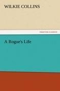 A Rogue's Life