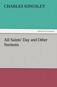 All Saints' Day and Other Sermons