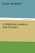 A Walk from London to John O'Groat's