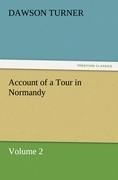 Account of a Tour in Normandy