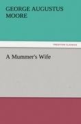 A Mummer's Wife