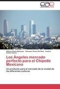 Los Ángeles mercado perfecto para el Chipotle Mexicano