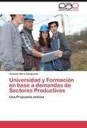 Universidad y Formación en base a demandas de Sectores Productivos