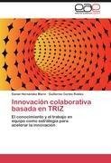 Innovación colaborativa basada en TRIZ