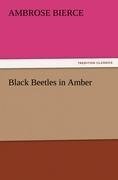 Black Beetles in Amber