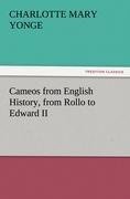 Cameos from English History, from Rollo to Edward II