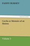 Cecilia or Memoirs of an Heiress