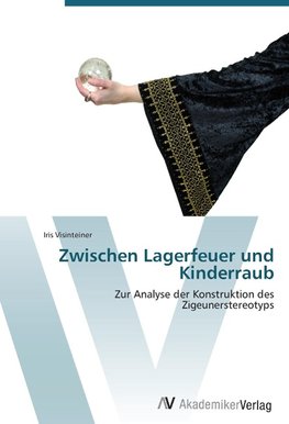 Zwischen Lagerfeuer und Kinderraub