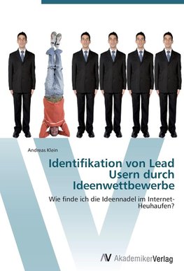 Identifikation von Lead Usern durch Ideenwettbewerbe