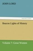 Beacon Lights of History