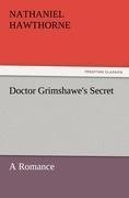 Doctor Grimshawe's Secret