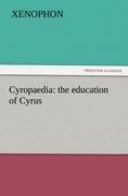 Cyropaedia: the education of Cyrus