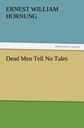 Dead Men Tell No Tales