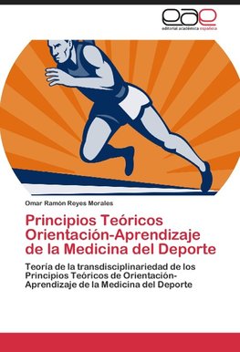 Principios Teóricos Orientación-Aprendizaje de la Medicina del Deporte