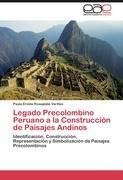 Legado Precolombino Peruano a la Construcción de Paisajes Andinos