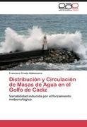 Distribución y Circulación de Masas de Agua en el Golfo de Cádiz