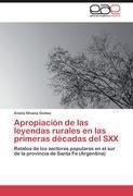 Apropiación de las leyendas rurales en las primeras décadas del SXX