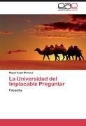 La Universidad del Implacable Preguntar