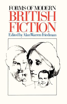 Forms of Modern British Fiction