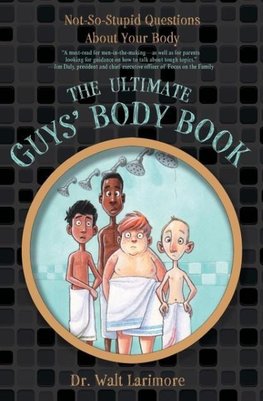 The Ultimate Guys' Body Book