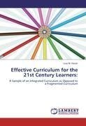 Effective Curriculum for the 21st Century Learners: