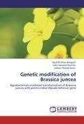 Genetic modification of Brassica juncea