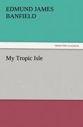 My Tropic Isle