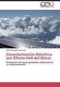 Caracterización Eléctrica por Efecto Hall del Silicio