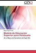 Modelo de Educación Superior para Venezuela