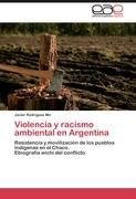 Violencia y racismo ambiental en Argentina