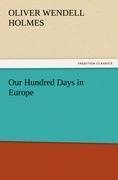 Our Hundred Days in Europe