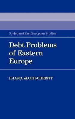 Debt Problems of Eastern Europe