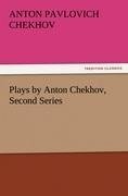 Plays by Anton Chekhov, Second Series