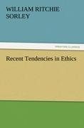 Recent Tendencies in Ethics