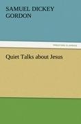 Quiet Talks about Jesus