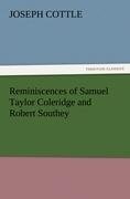 Reminiscences of Samuel Taylor Coleridge and Robert Southey